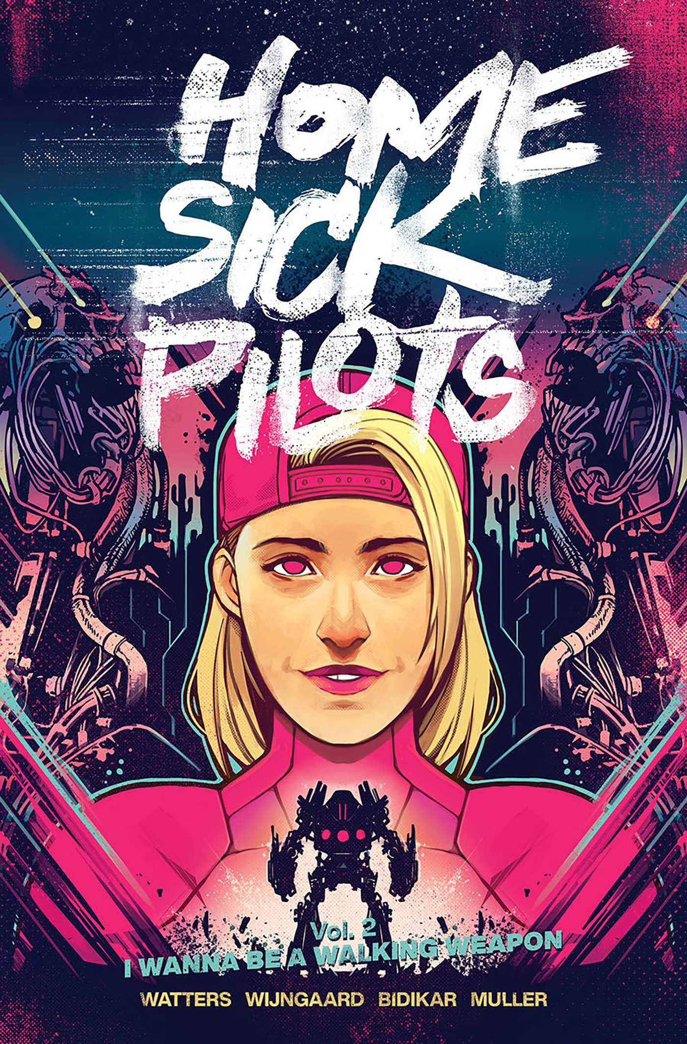 Vorderes Coverbild Home Sick Pilots Volume 2: I Wanna Be a Walking Weapon
