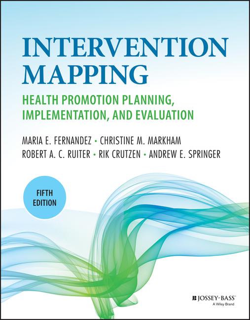 Vorderes Coverbild Planning Health Promotion Programs: An Interventio n Mapping Approach, 5th Edition
