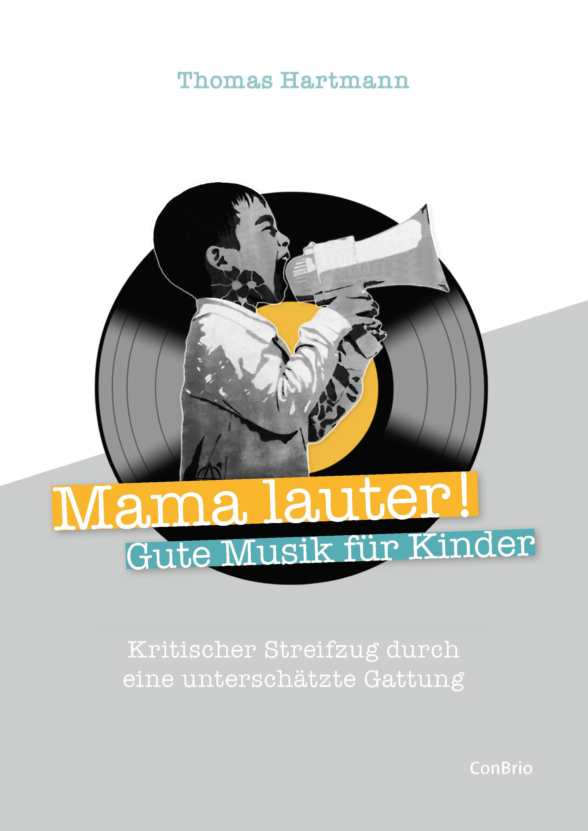 Vorderes Coverbild Mama lauter! Gute Musik für Kinder