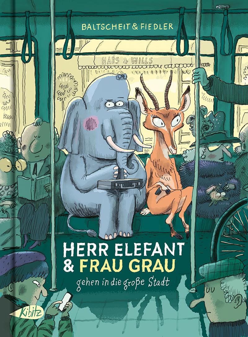 Vorderes Coverbild Herr Elefant und Frau Grau gehen in die große Stadt