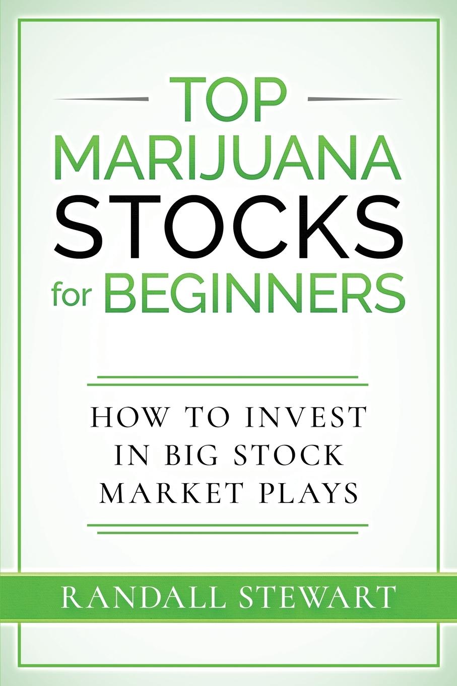 Vorderes Coverbild Top Marijuana Stocks for Beginners