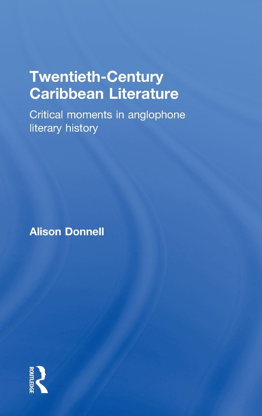Vorderes Coverbild Twentieth-Century Caribbean Literature
