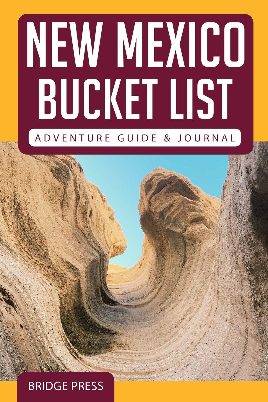 Vorderes Coverbild ¿¿New Mexico Bucket List Adventure Guide & Journal