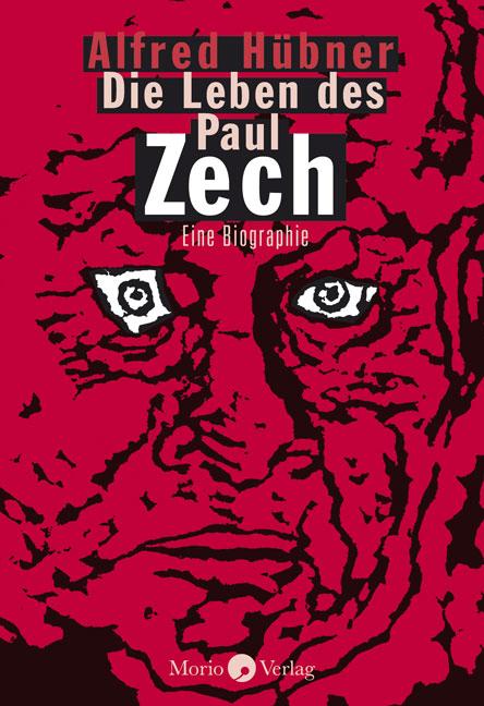 Vorderes Coverbild Die Leben des Paul Zech