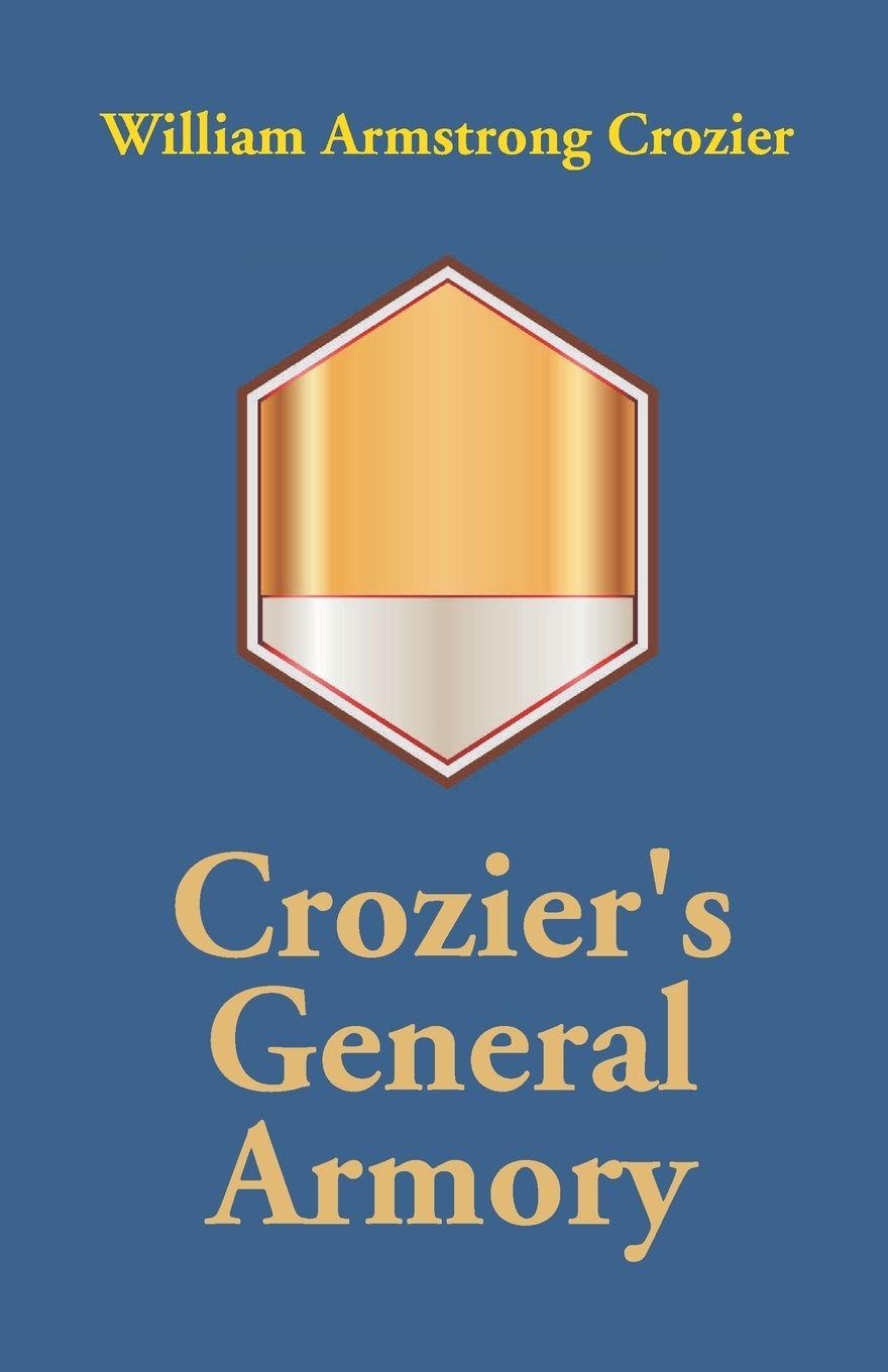 Vorderes Coverbild Crozier's General Armory