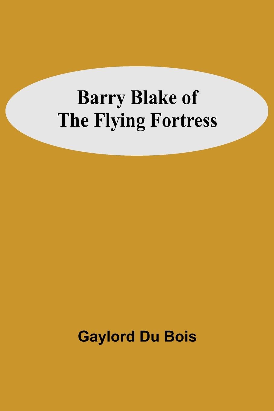 Vorderes Coverbild Barry Blake Of The Flying Fortress