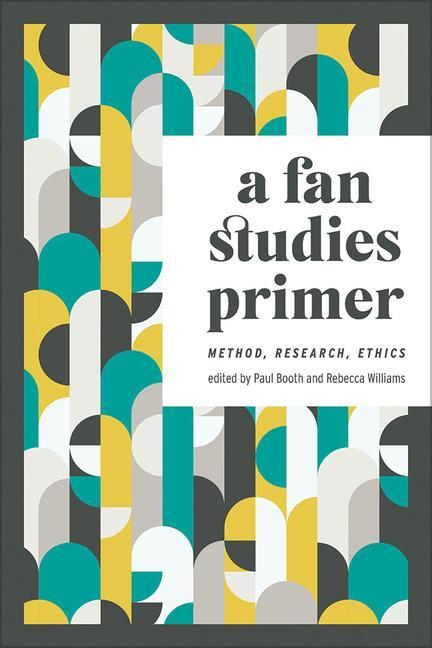 Vorderes Coverbild A Fan Studies Primer