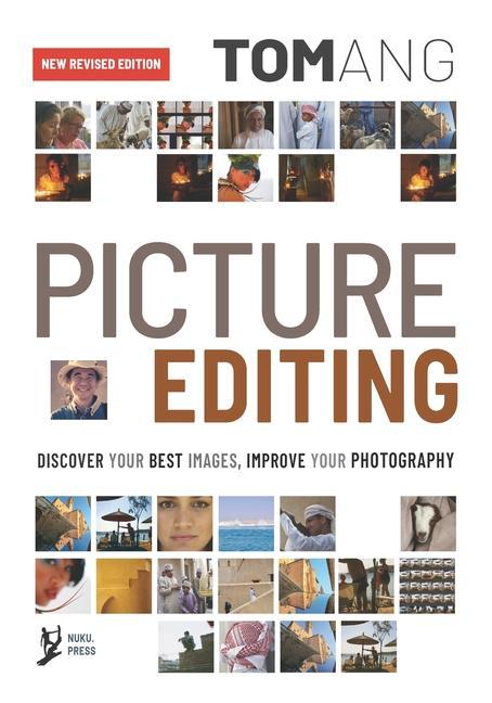 Vorderes Coverbild Picture Editing: Discover your best images, improve your photography