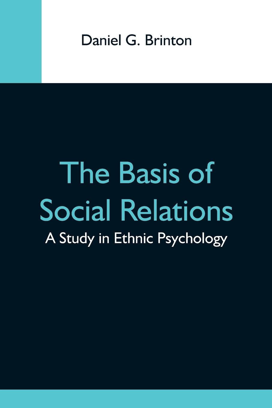 Vorderes Coverbild The Basis Of Social Relations