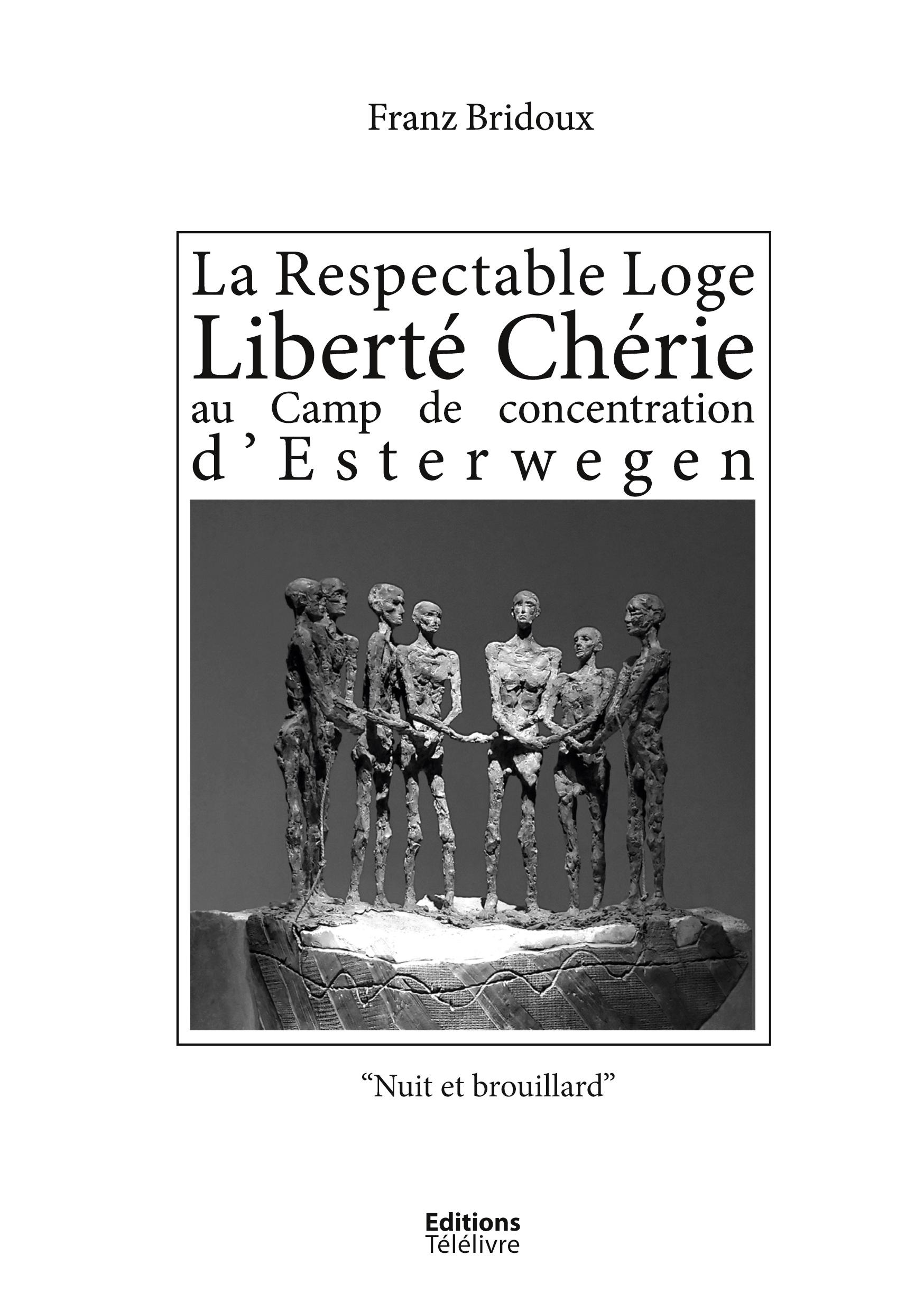Vorderes Coverbild La Respectable Loge Liberté Chérie au Camp de concentration d'Esterwegen