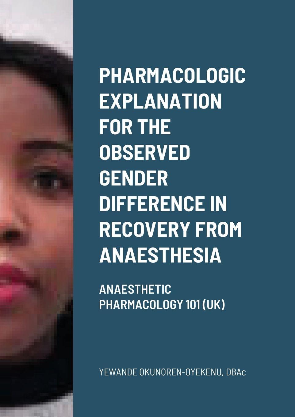 Vorderes Coverbild Pharmacologic explanation for the observed gender difference in recovery from anaesthesia