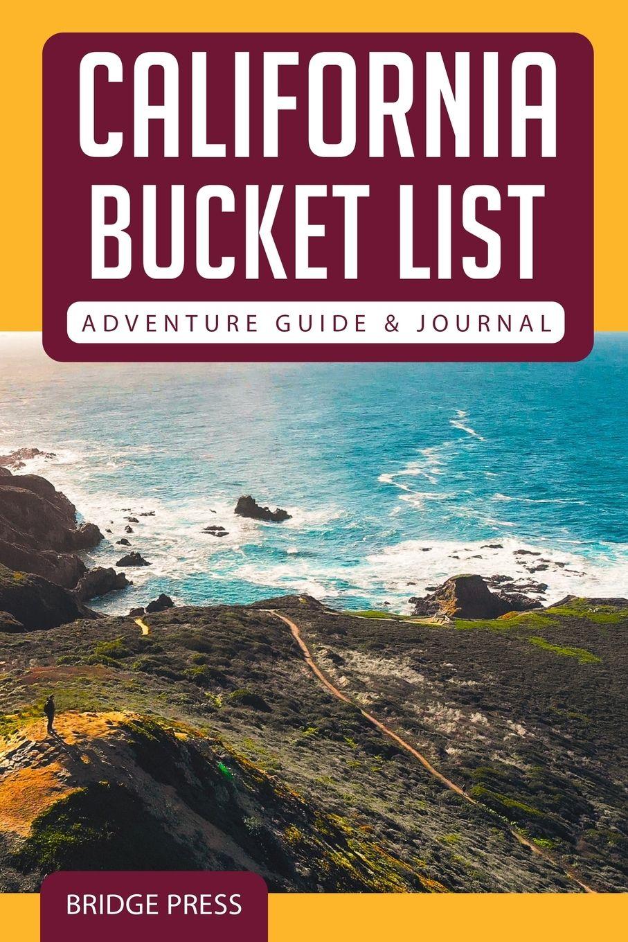 Vorderes Coverbild California Bucket List Adventure Guide & Journal