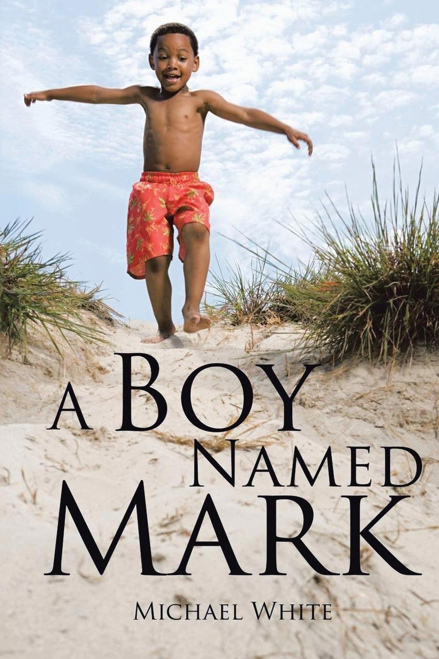 Vorderes Coverbild A Boy Named Mark