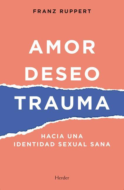 Vorderes Coverbild Amor, Deseo, Trauma
