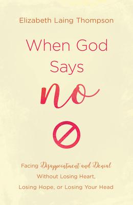 Vorderes Coverbild When God Says No