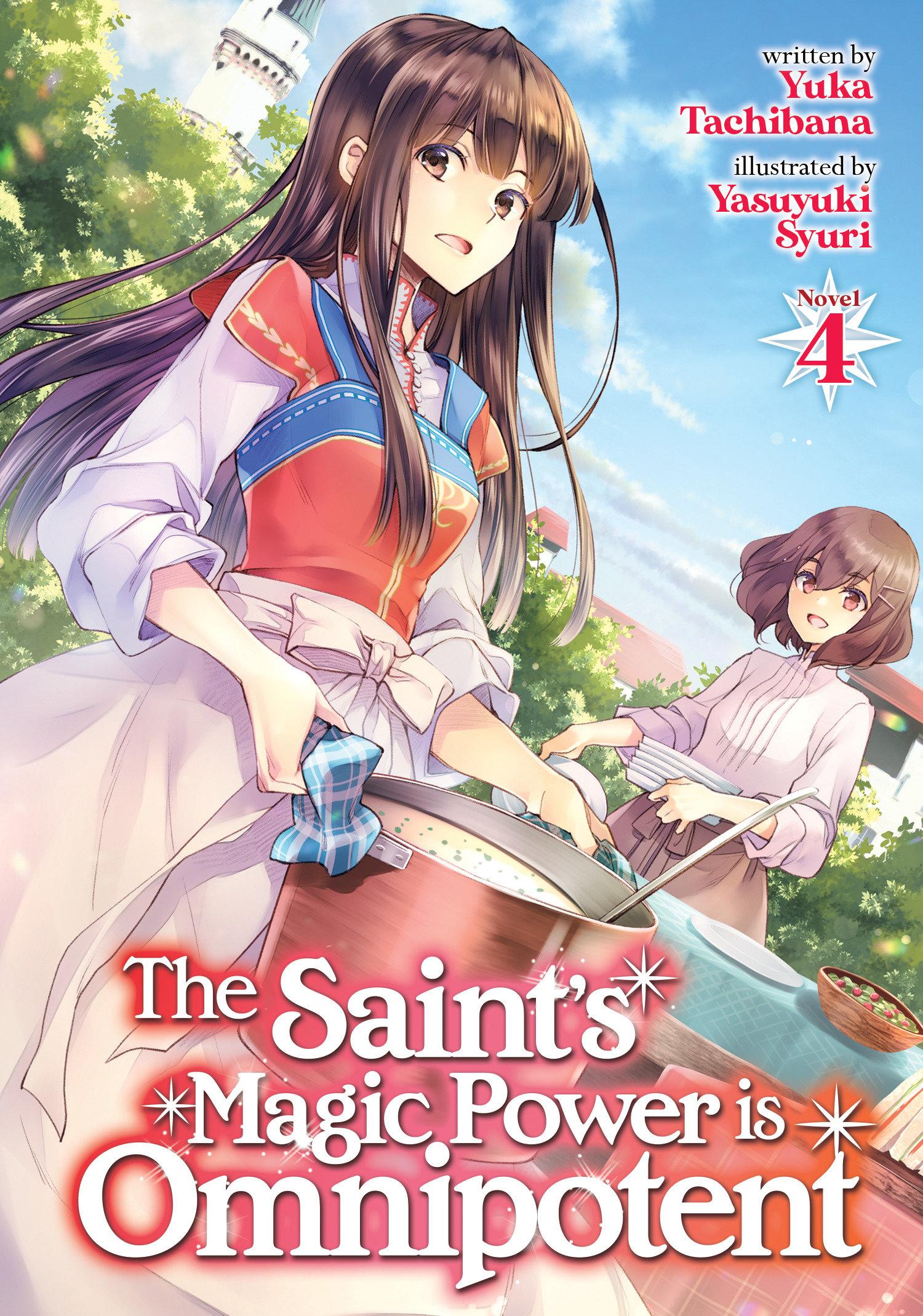 Vorderes Coverbild The Saint's Magic Power Is Omnipotent (Light Novel) Vol. 4