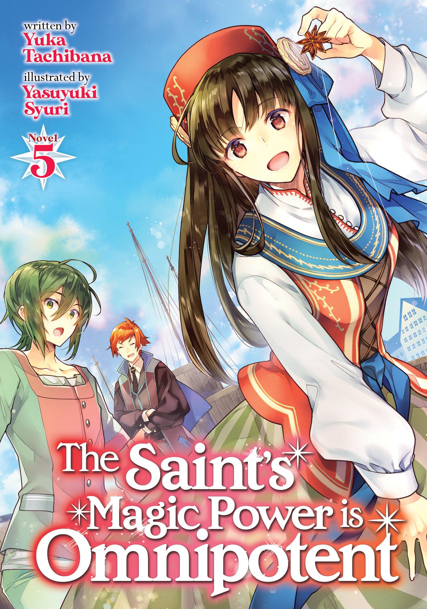 Vorderes Coverbild The Saint's Magic Power Is Omnipotent (Light Novel) Vol. 5