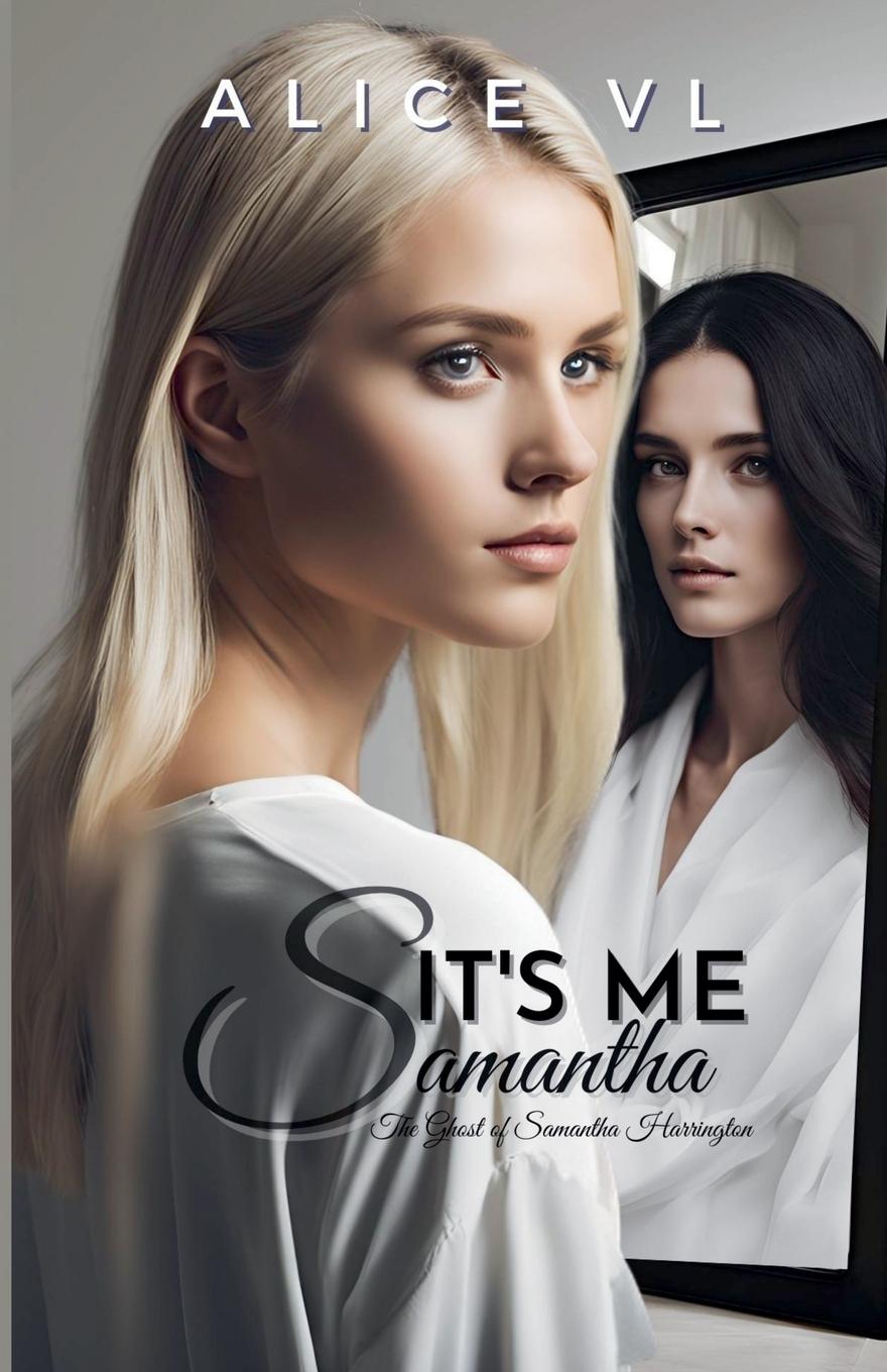 Vorderes Coverbild It's Me, Samantha - The Ghost Of Samantha Harrington