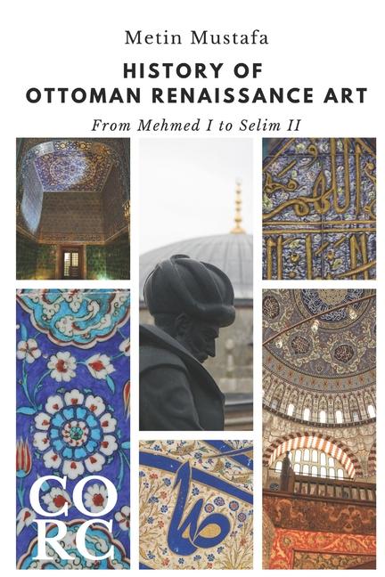 Vorderes Coverbild History of Ottoman Renaissance Art