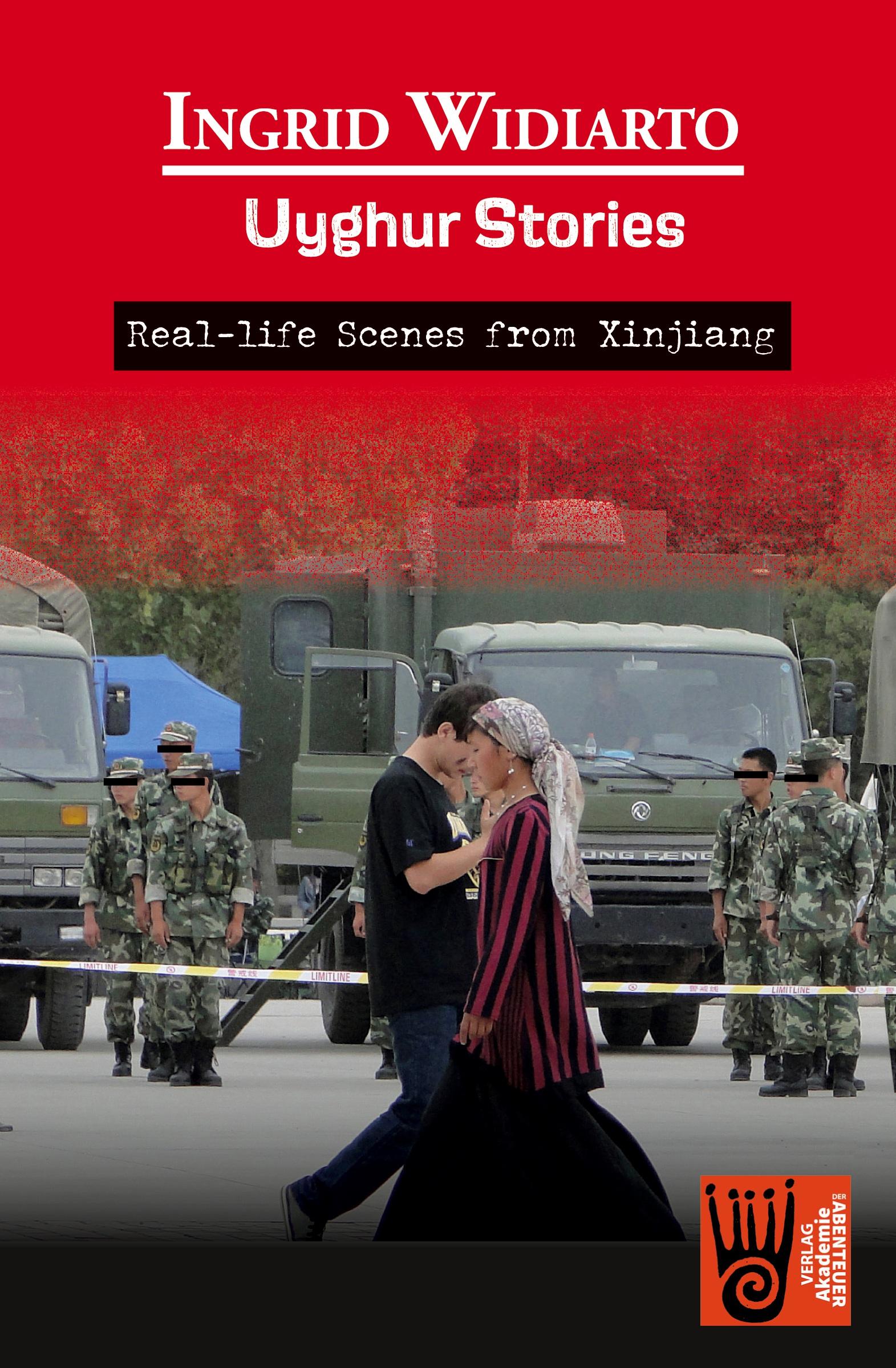 Vorderes Coverbild Uyghur Stories - Real-life scenes from Xinjiang