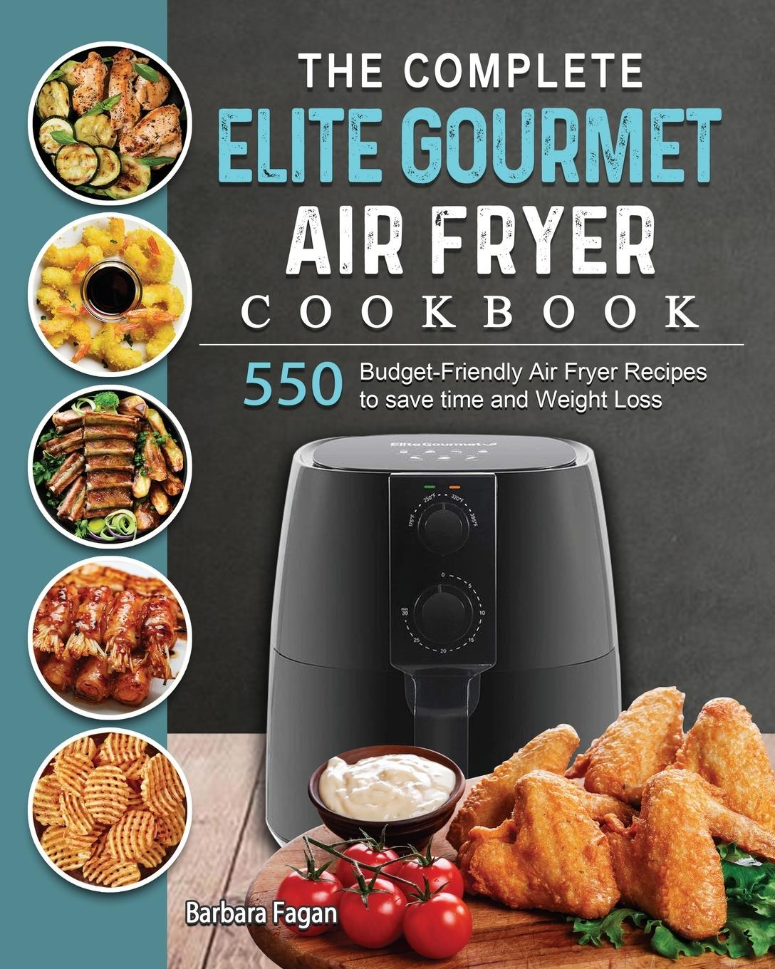 Vorderes Coverbild The Complete Elite Gourmet Air Fryer Cookbook