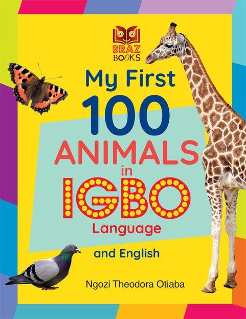 Vorderes Coverbild My First 100 Animals in Igbo Language and English