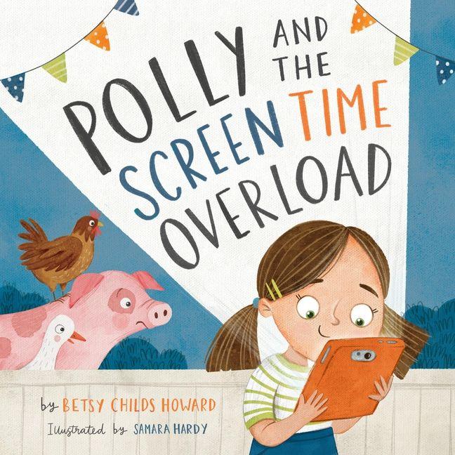Vorderes Coverbild Polly and the Screen Time Overload