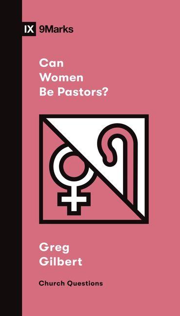 Vorderes Coverbild Can Women Be Pastors?