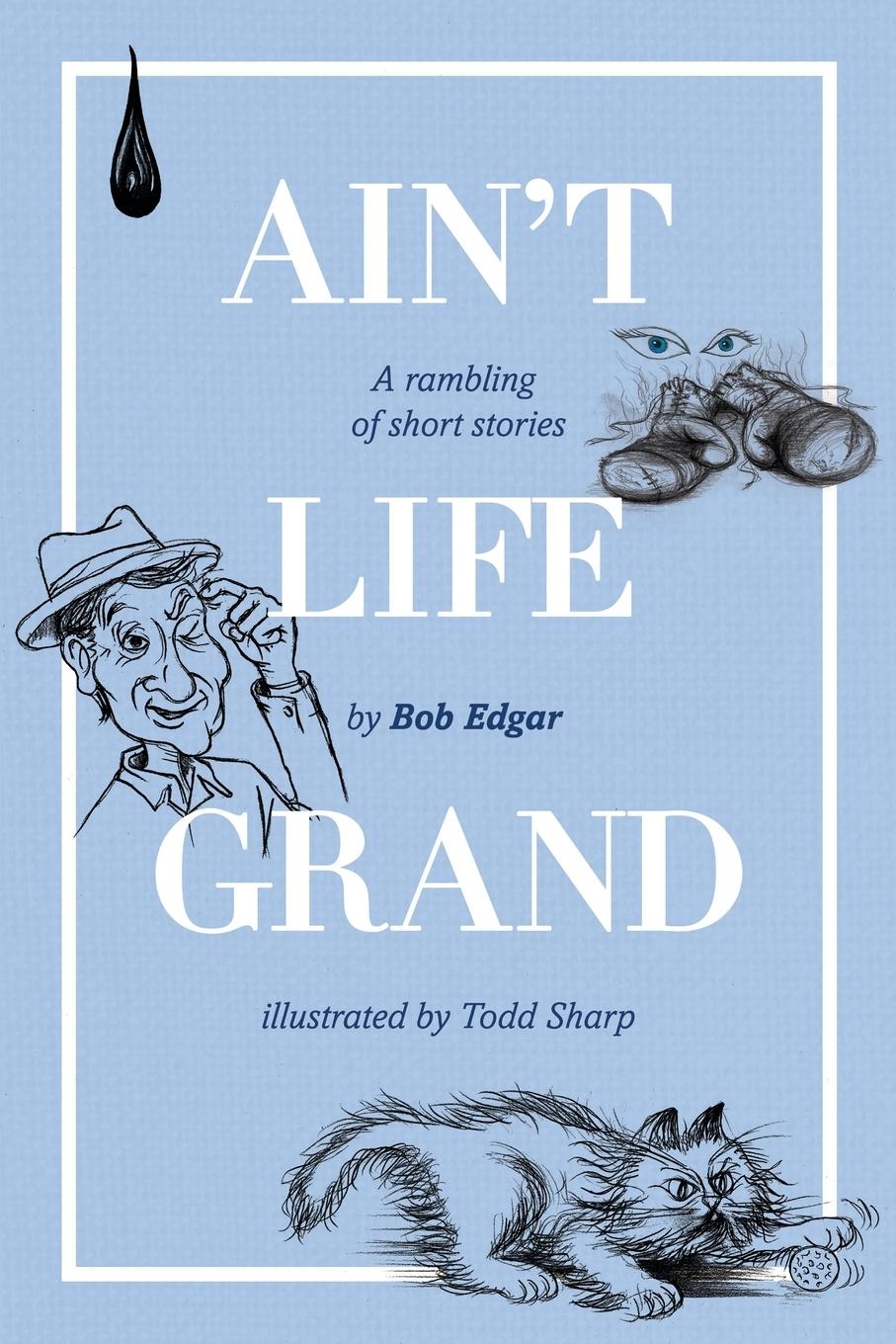 Vorderes Coverbild Ain't Life Grand