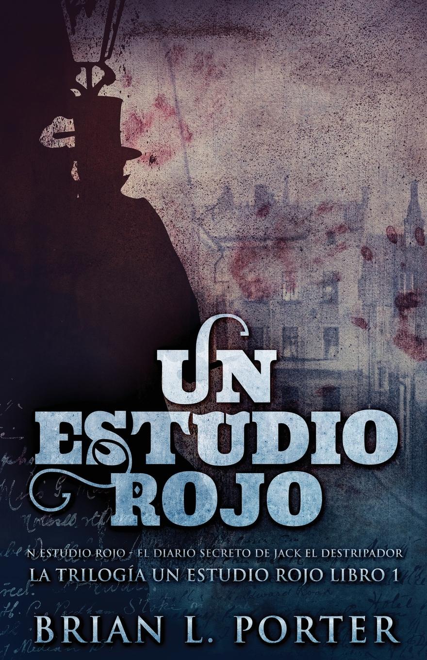 Vorderes Coverbild Un Estudio Rojo - El Diario Secreto de Jack el Destripador