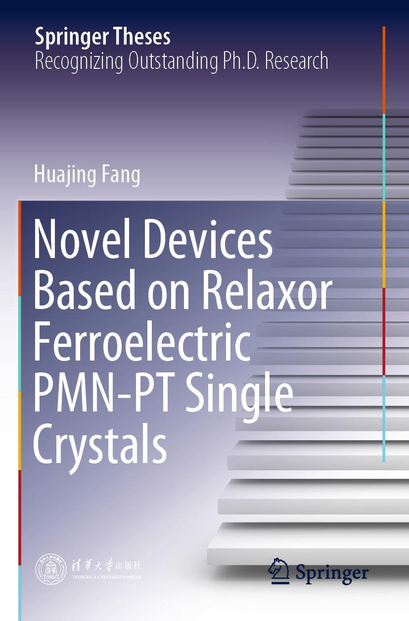 Vorderes Coverbild Novel Devices Based on Relaxor Ferroelectric PMN-PT Single Crystals