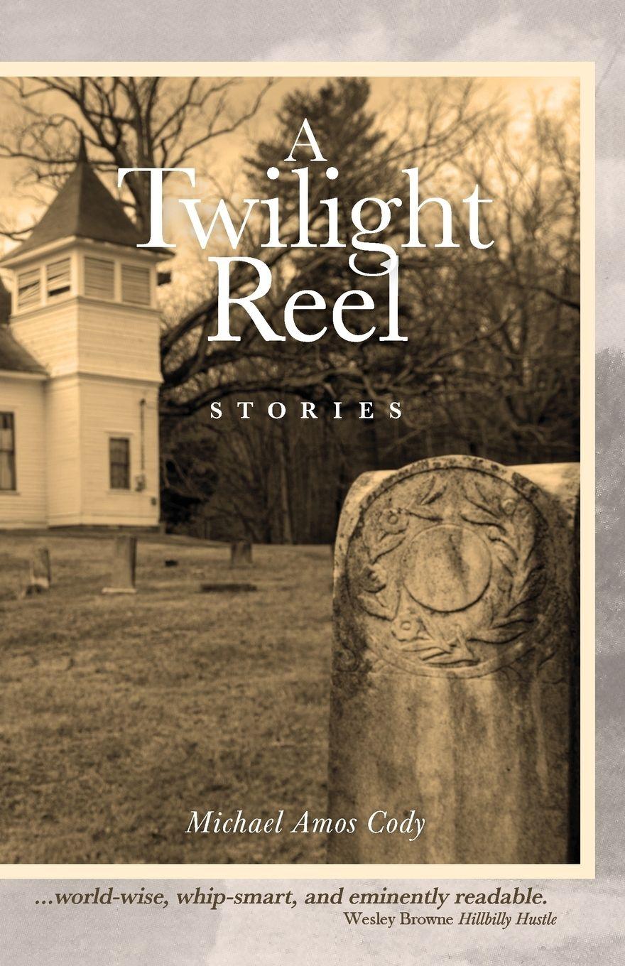 Vorderes Coverbild A Twilight Reel