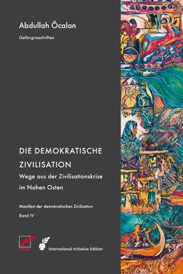 Vorderes Coverbild Manifest der demokratischen Zivilisation - Bd. IV