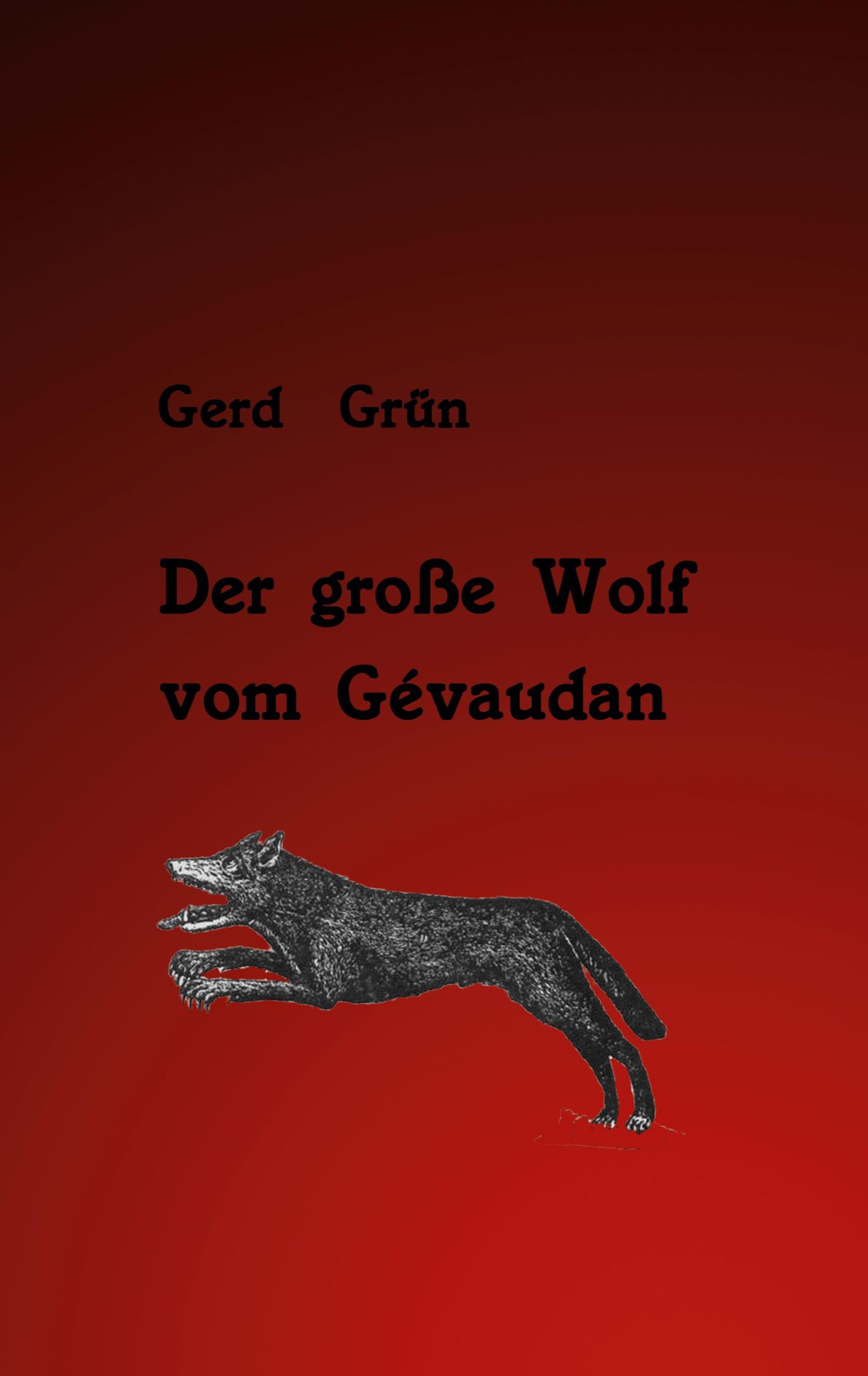 Vorderes Coverbild Der große Wolf vom Gévaudan