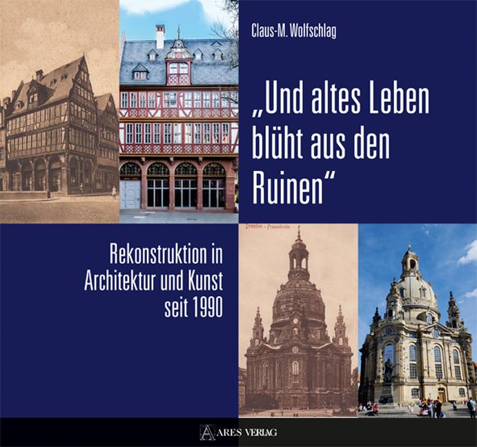 Vorderes Coverbild "Und altes Leben blüht aus den Ruinen"