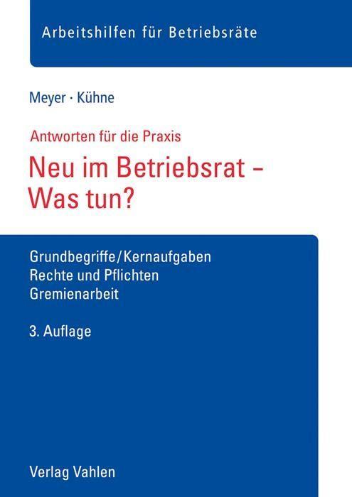 Vorderes Coverbild Neu im Betriebsrat - Was tun?