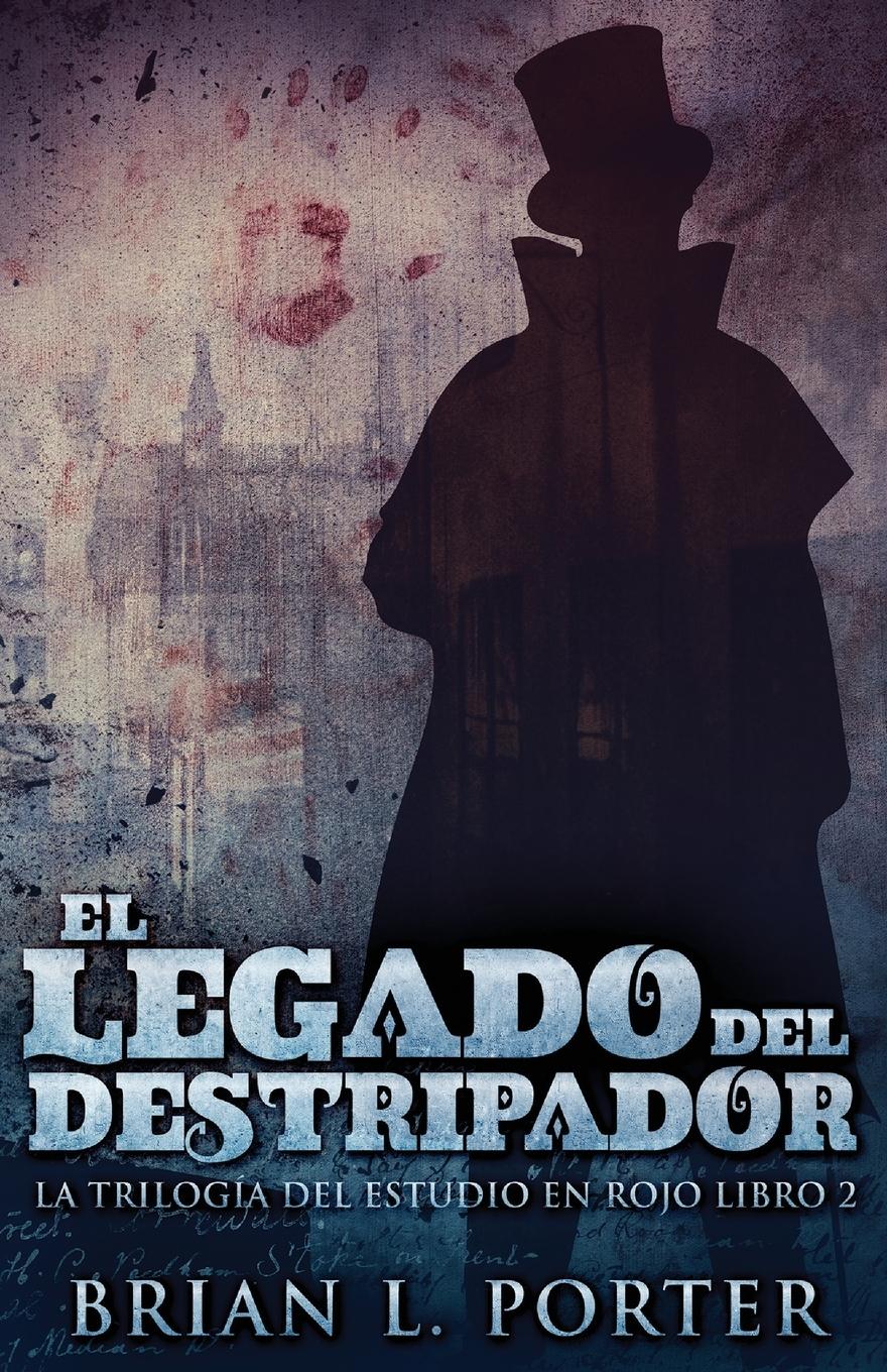 Vorderes Coverbild El Legado del Destripador