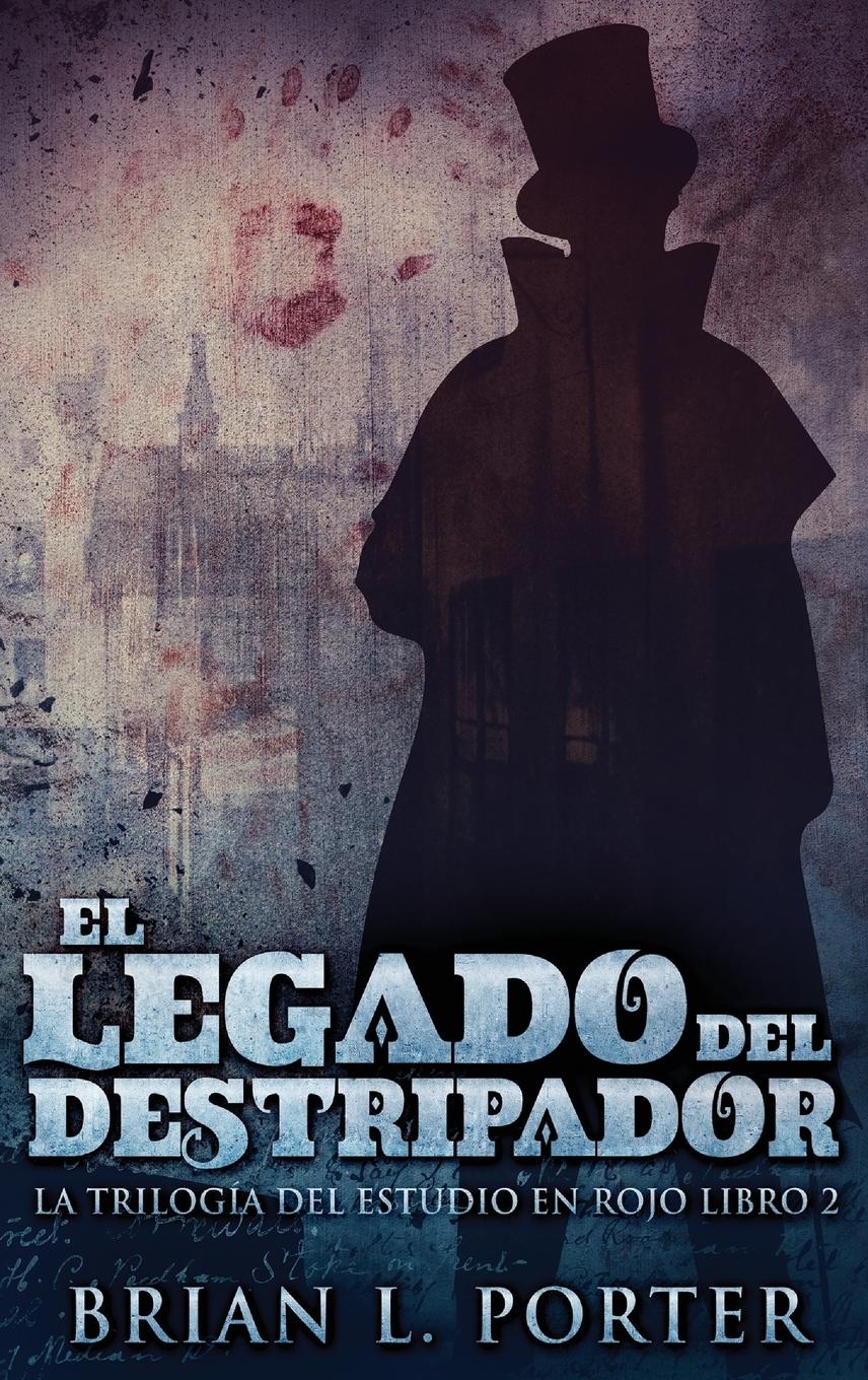 Vorderes Coverbild El Legado del Destripador