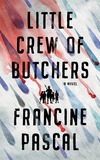 Vorderes Coverbild Little Crew of Butchers