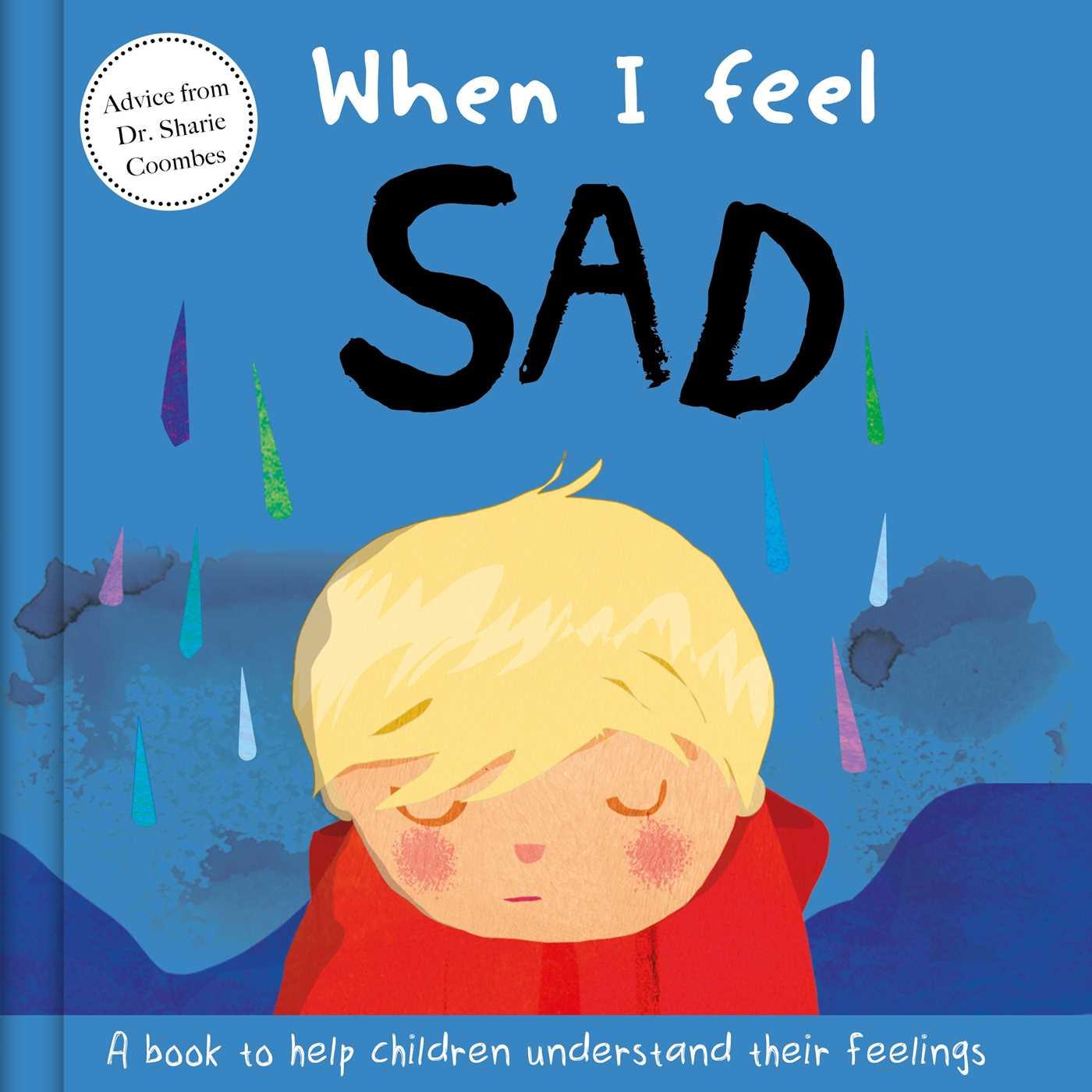Vorderes Coverbild When I Feel Sad: A Book about Feelings