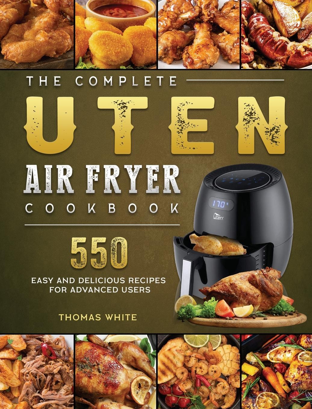 Vorderes Coverbild The Complete Uten Air Fryer Cookbook