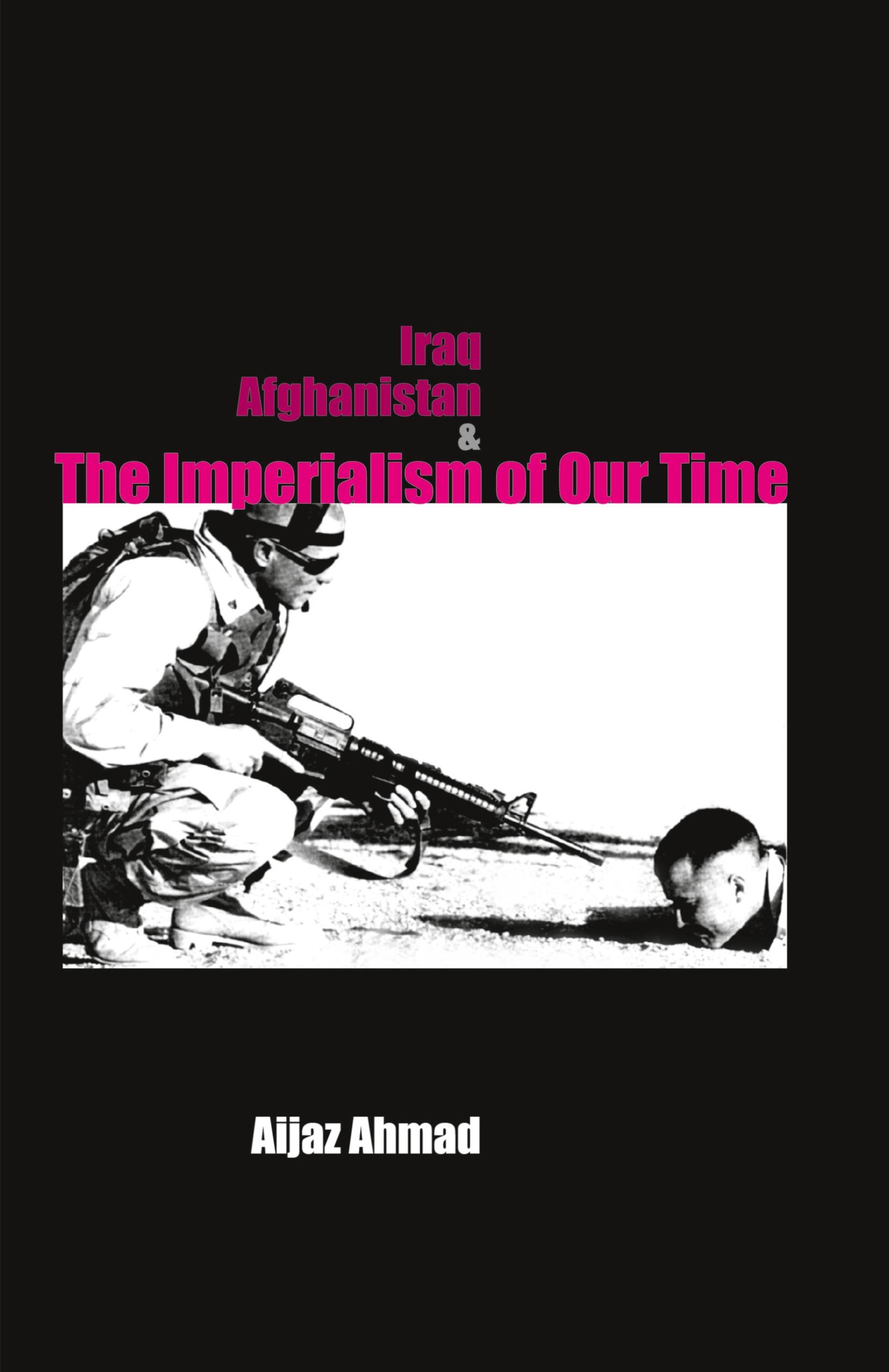 Vorderes Coverbild Iraq, Afganistan and Imperialism of Our Time