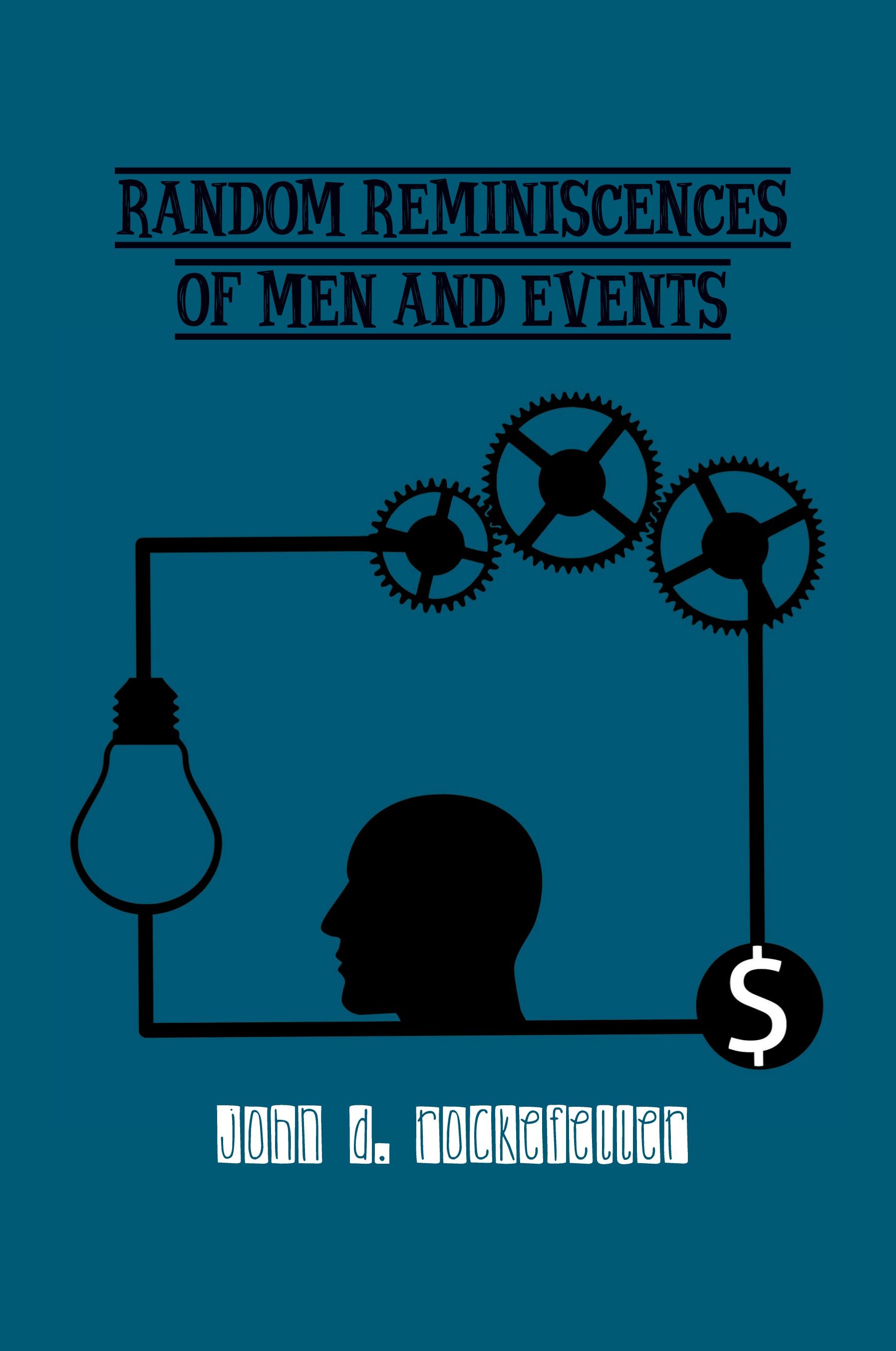 Vorderes Coverbild Random Reminiscences of Men and Events