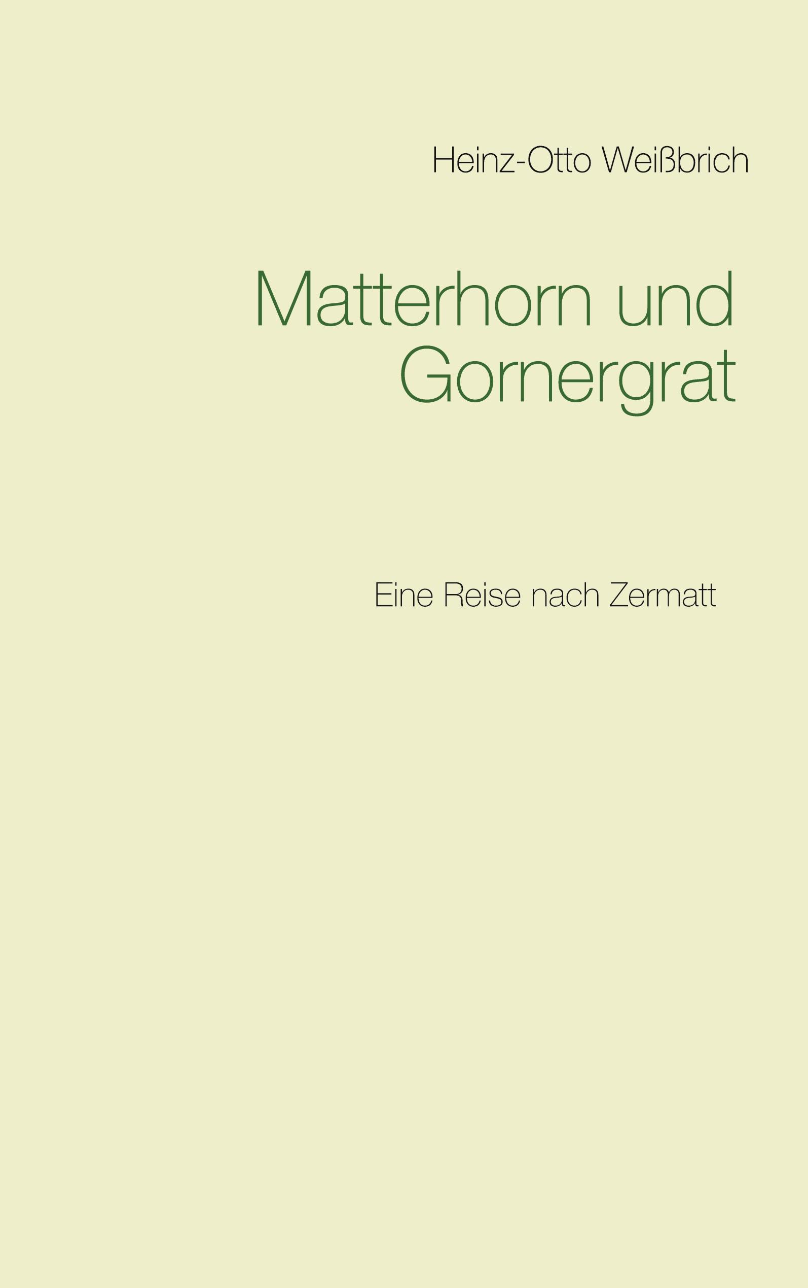 Vorderes Coverbild Matterhorn und Gornergrat