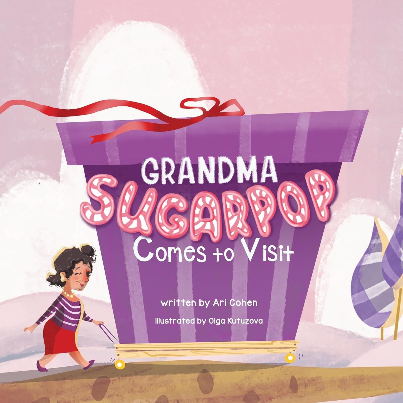 Vorderes Coverbild Grandma Sugarpop Comes to Visit