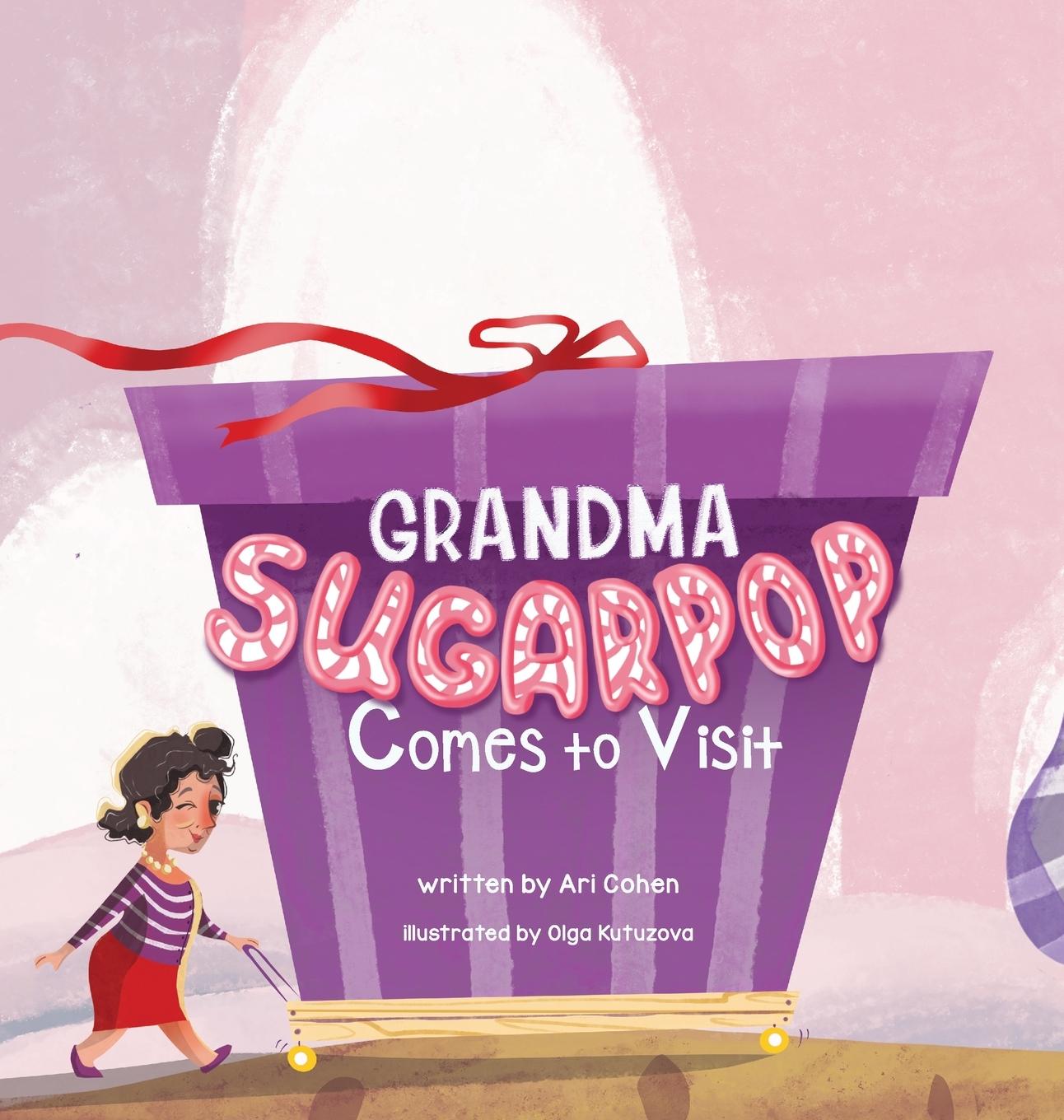 Vorderes Coverbild Grandma Sugarpop Comes to Visit