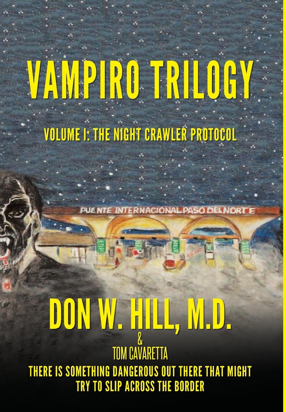 Vorderes Coverbild Vampiro Trilogy: Volume I: The Night Crawler Protocol