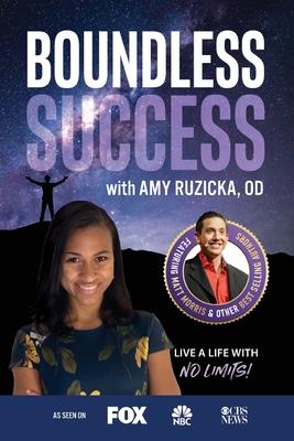 Vorderes Coverbild Boundless Success with Amy Ruzicka, OD