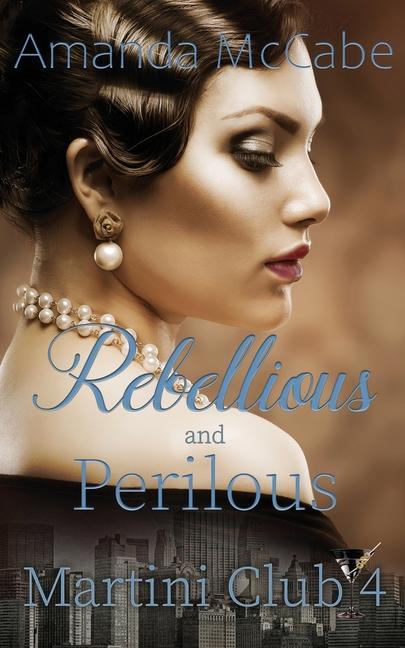 Vorderes Coverbild Rebellious and Perilous