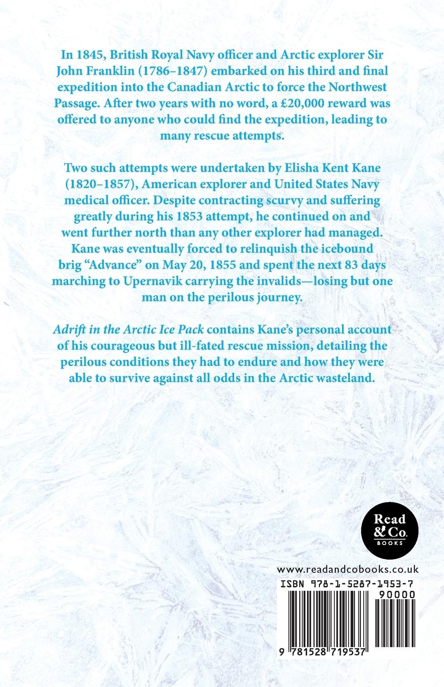 Rückseitencover Adrift in the Arctic Ice Pack - From the History of the First U.S. Grinnell Expedition in Search of Sir John Franklin